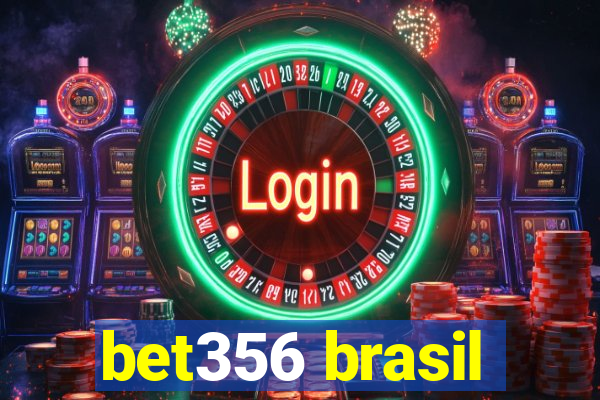 bet356 brasil